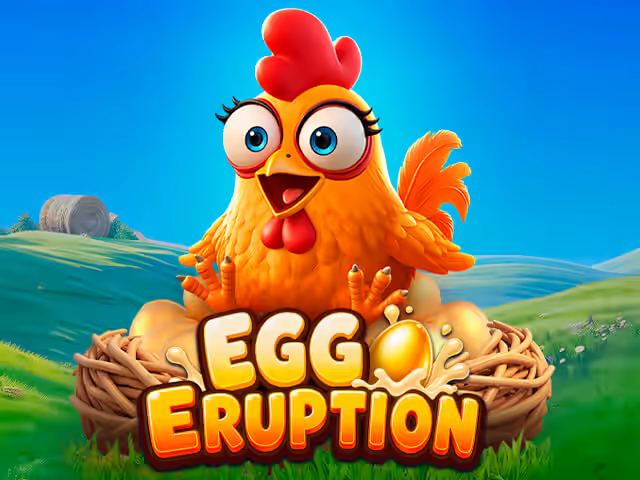 Egg Eruption